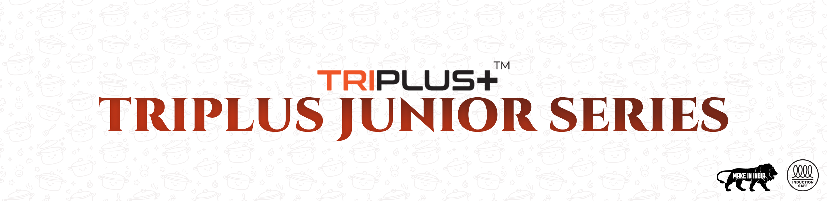 Triplus Junior Series